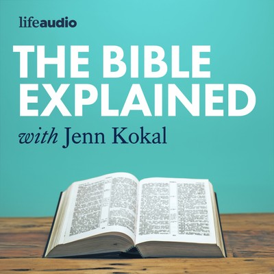 The Bible Explained with Jenn Kokal