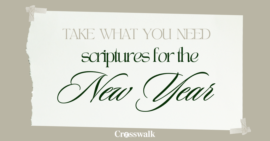Take What You Need: Scriptures for the New Year